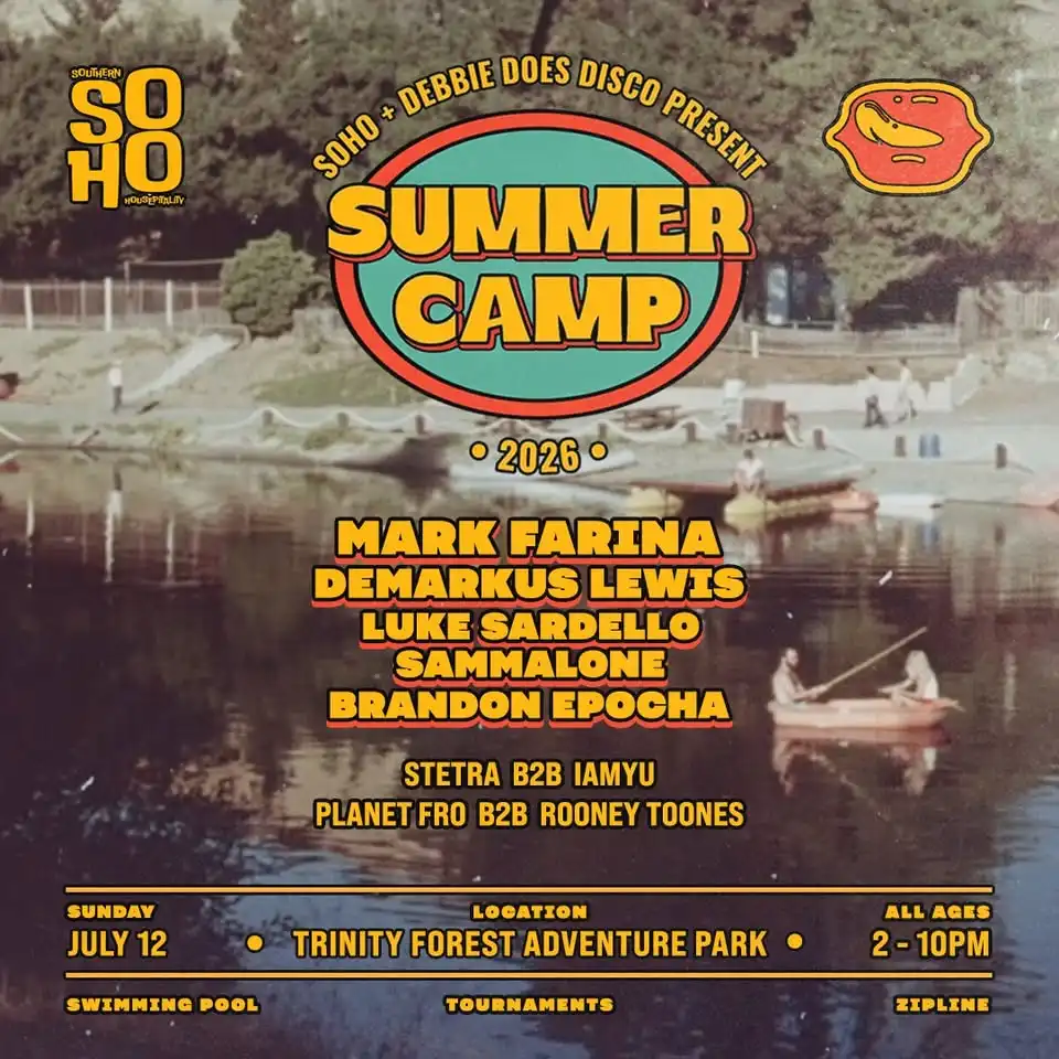 SoHo & Debbie present: SUMMER CAMP 2026