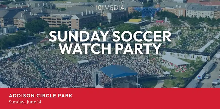 Sunday Soccer Watch Party at Addison Circle Park