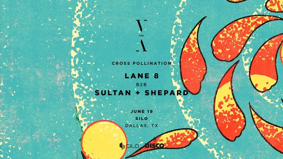 Lane 8 b2b Sultan + Shepard - SILO - Dallas - 06.19.26