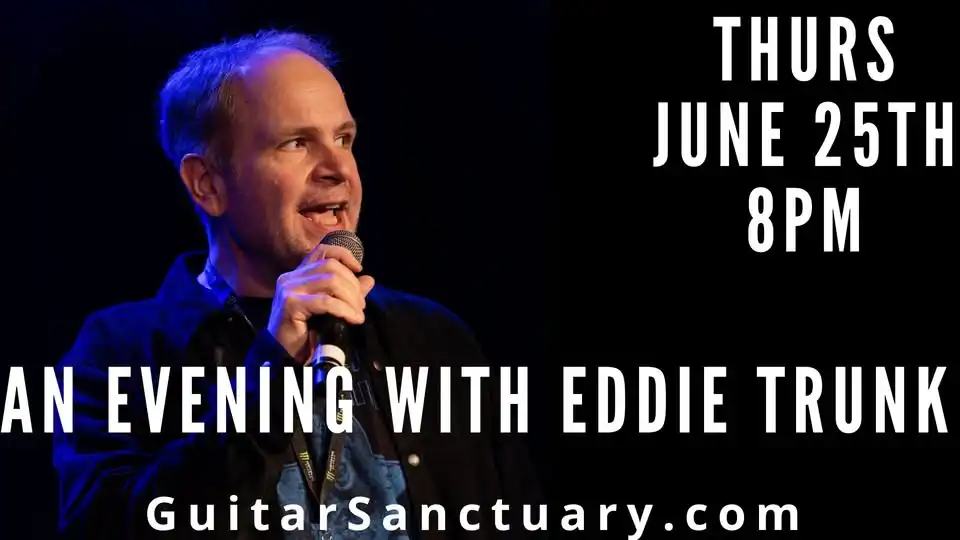 An Evening with Eddie Trunk