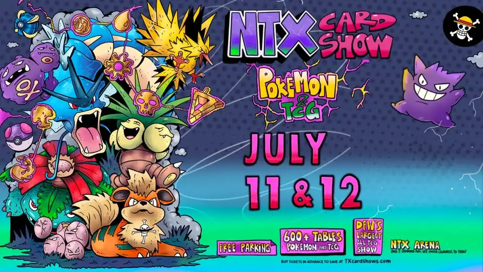 NTX Pokemon & TCG Card Show in Dallas / Forth Worth, Texas - July 2026