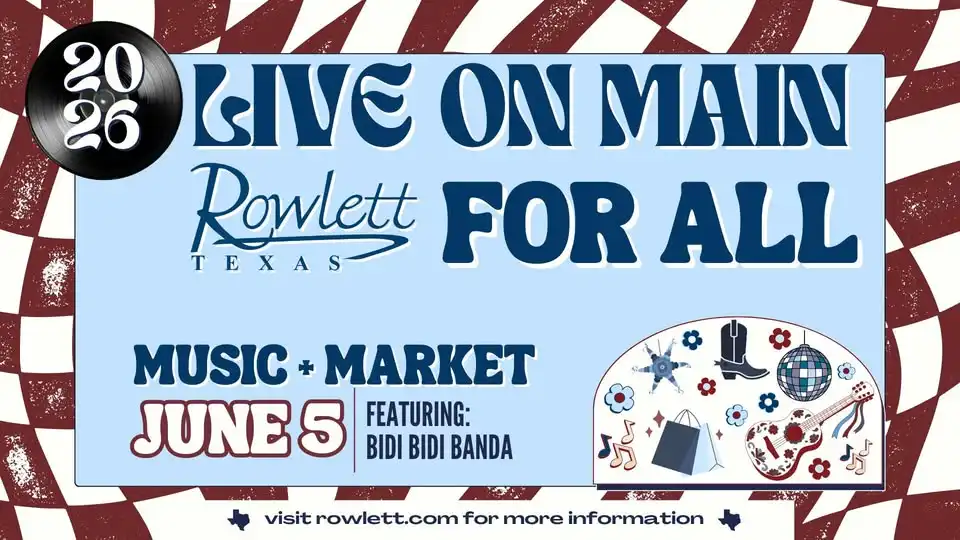 Live on Main: Rowlett For All